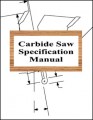 Carbide Saw Specification Manual